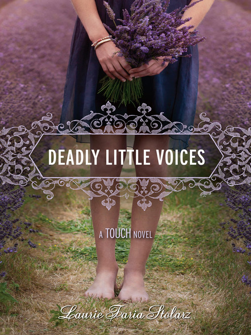 Title details for Deadly Little Voices by Laurie Faria Stolarz - Wait list
